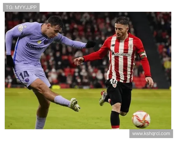 西甲德比战：皇家社会与毕尔巴鄂竞技交锋表现稳健